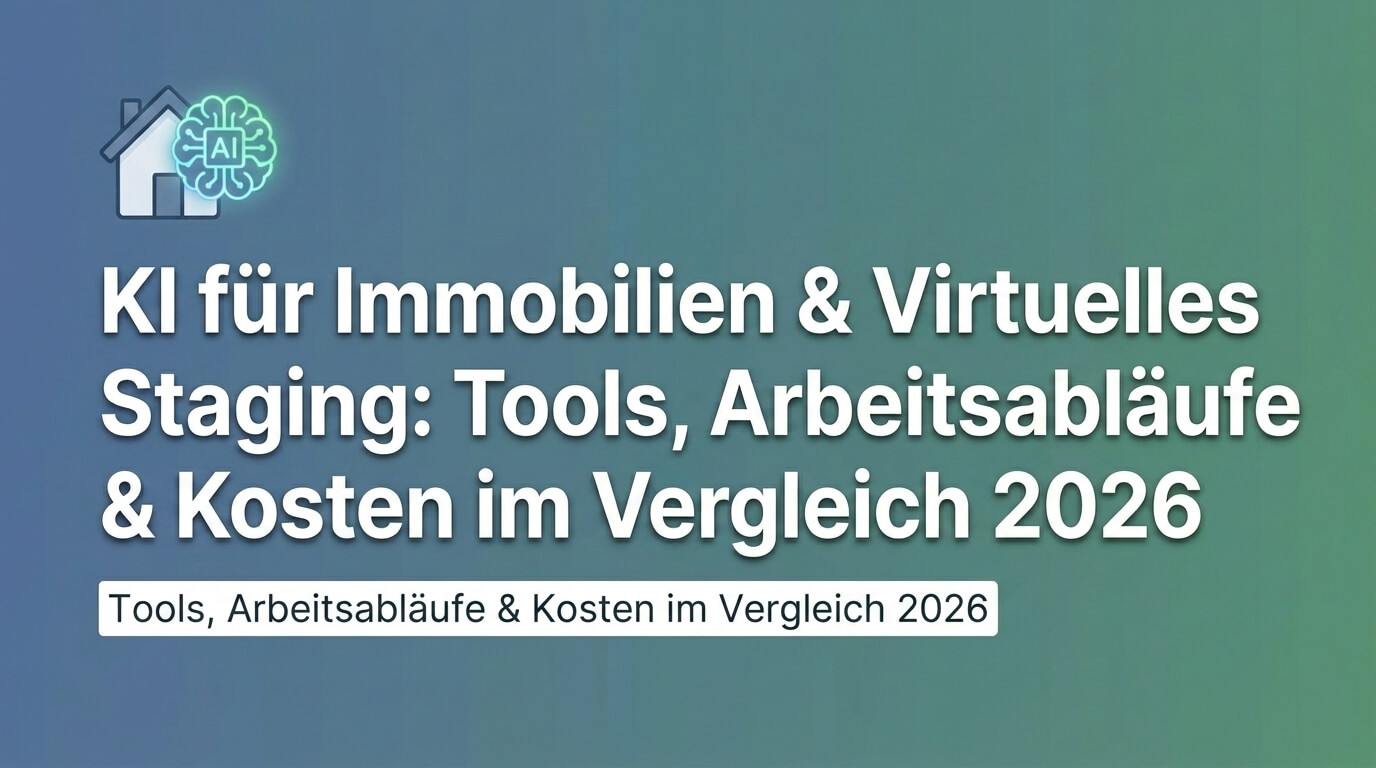 KI Immobilien Virtual Staging Guide